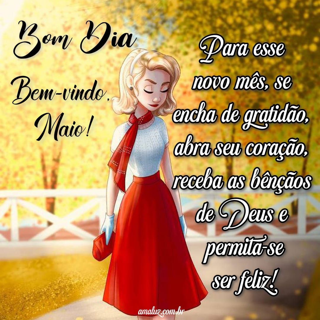 Desejo boas vindas mês de maio