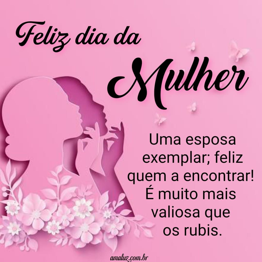 Desejo um feliz dia da mulher