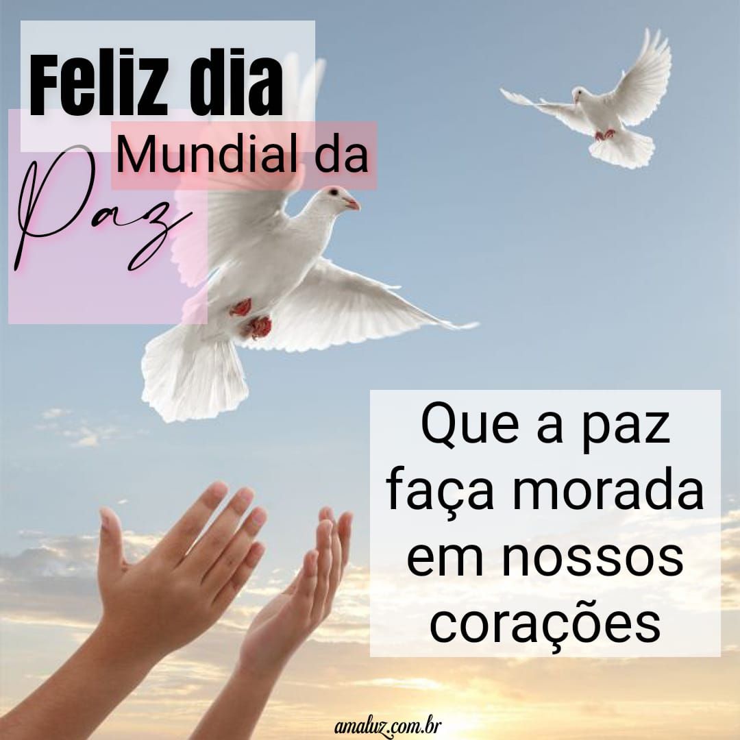 Desejo um feliz dia mundial da paz