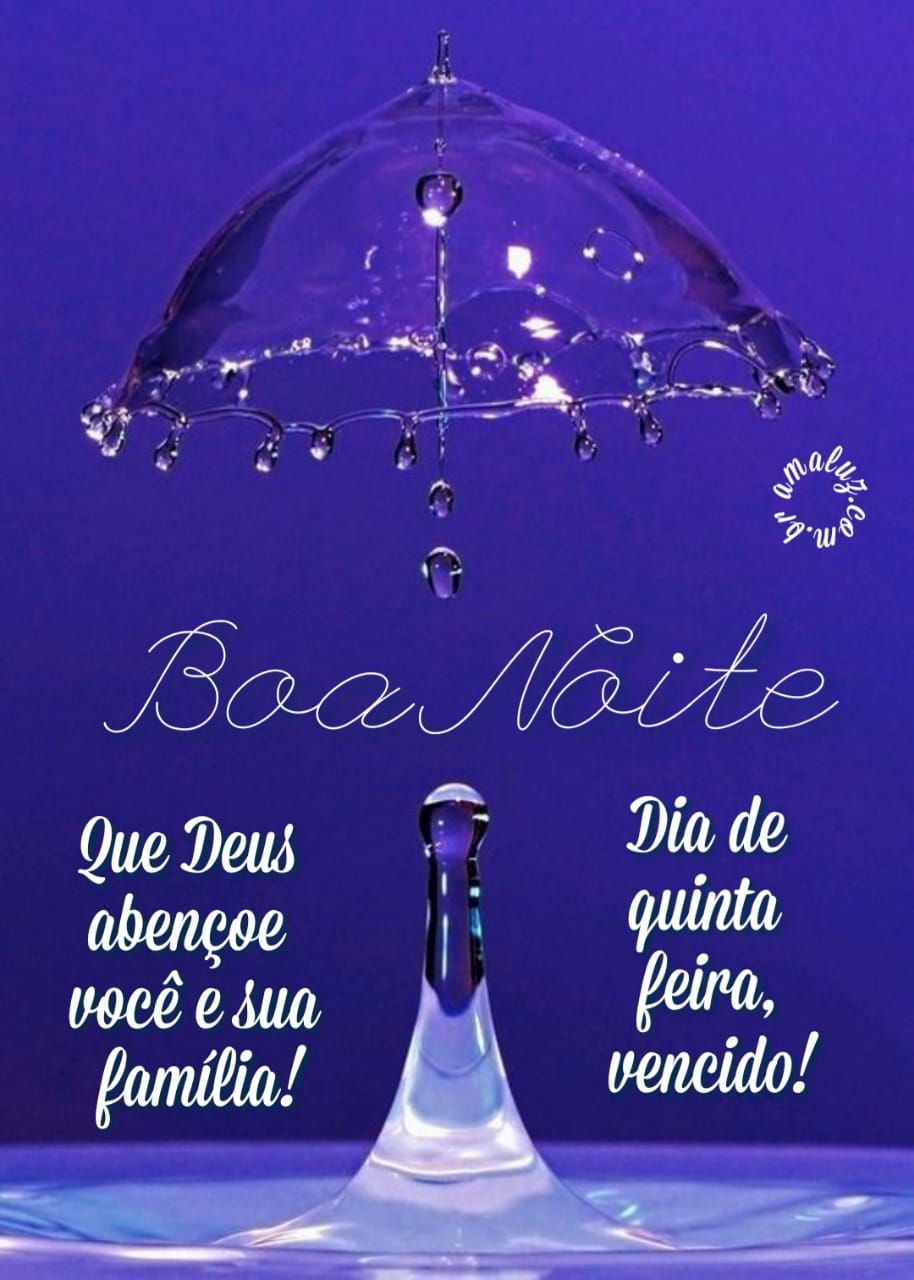 Dia de quinta feira vencido, boa noite