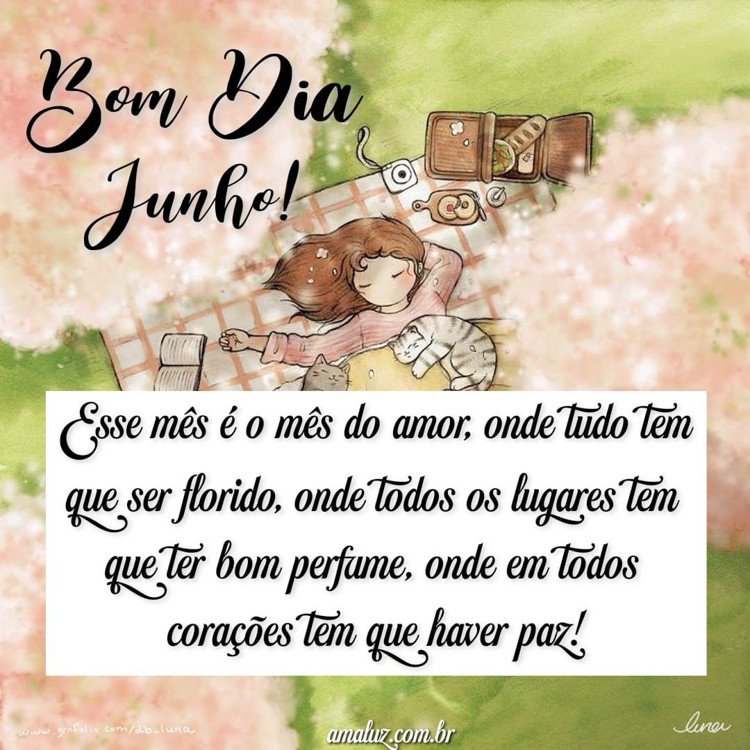 Esse mês é o mês do amor, junho