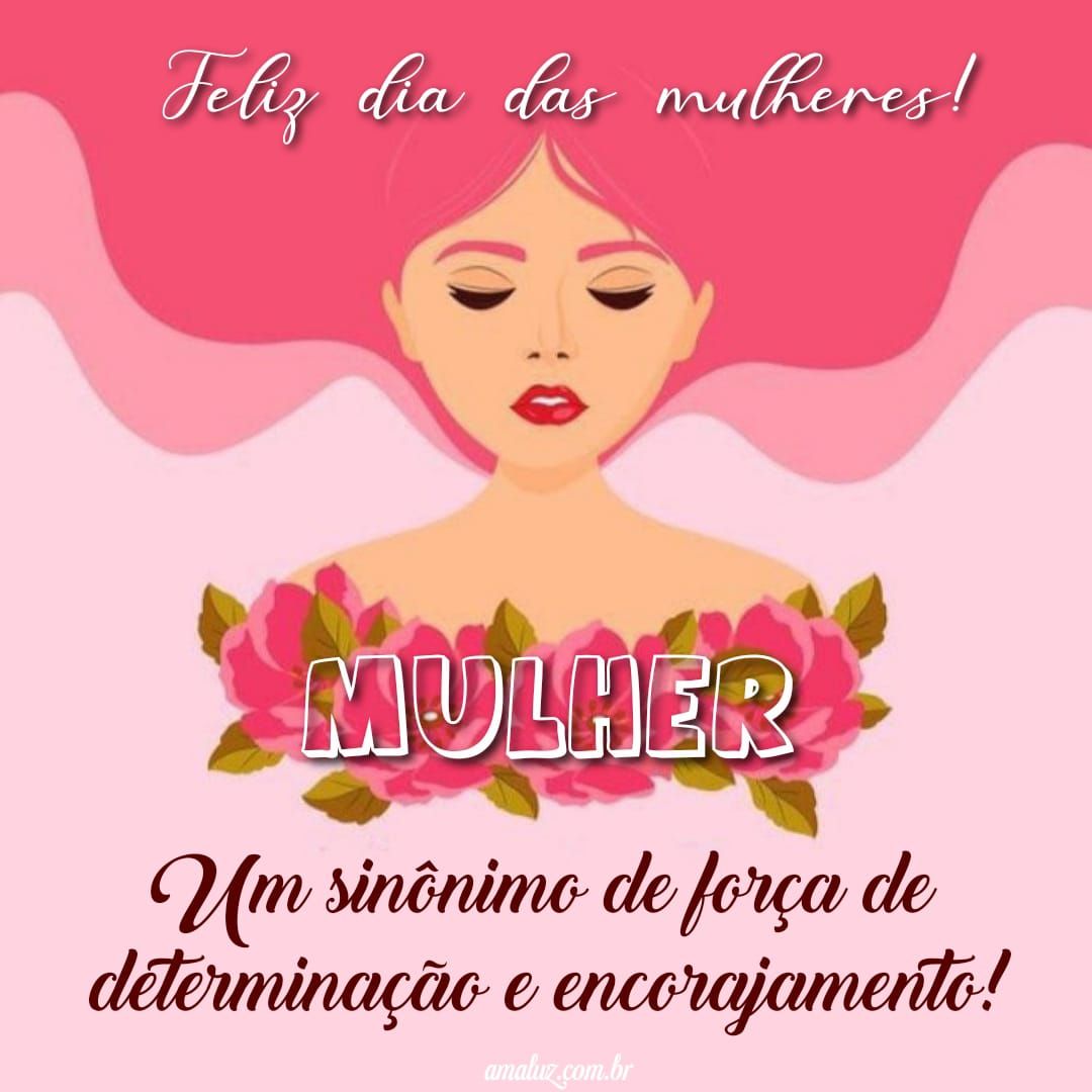 Feliz dia das mulheres