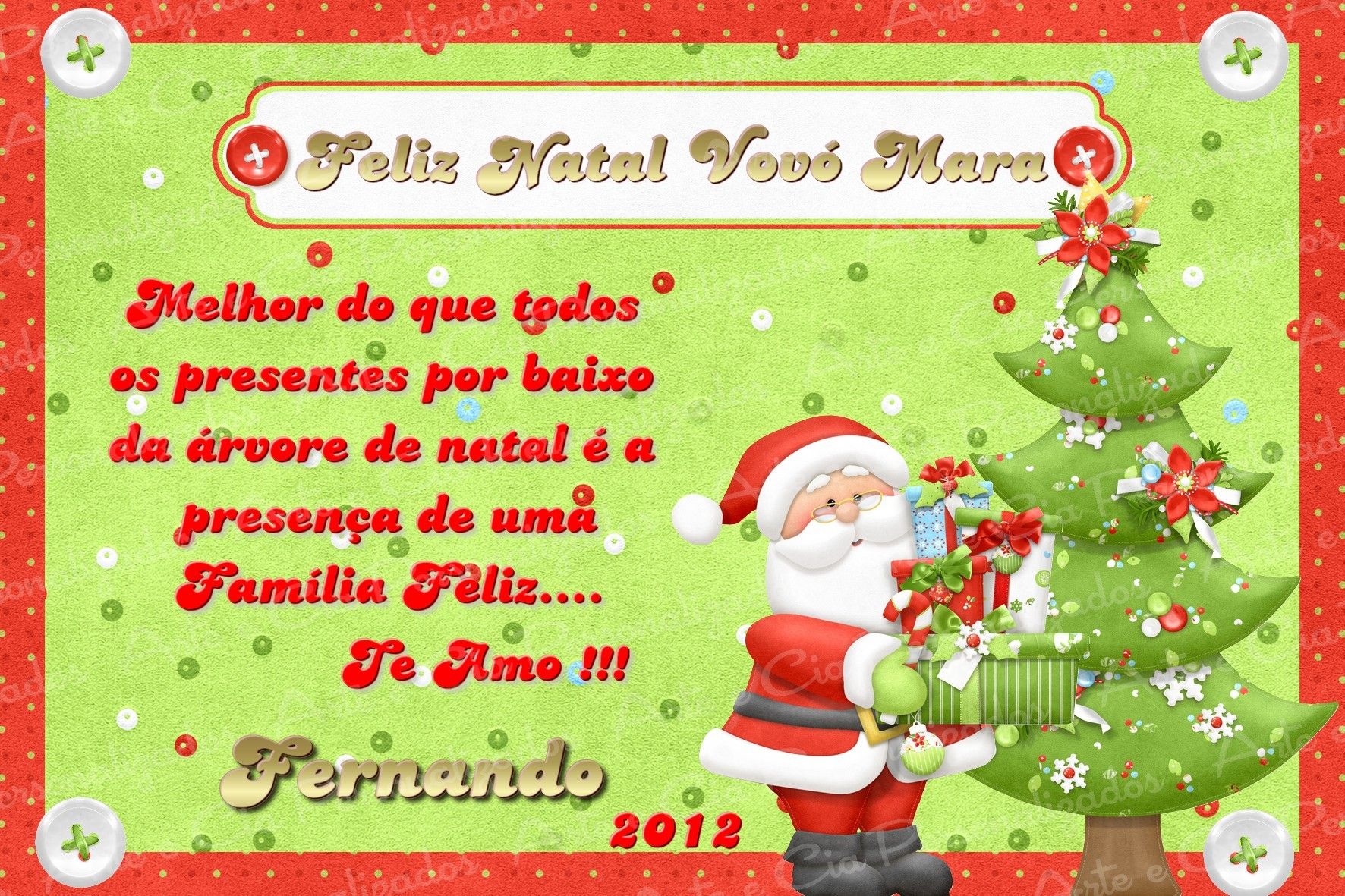 Tenha um natal melhor de todos e muito feliz