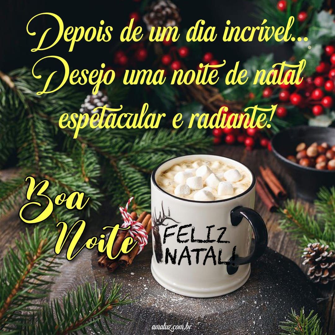 Mensagens de boa noite e feliz natal
