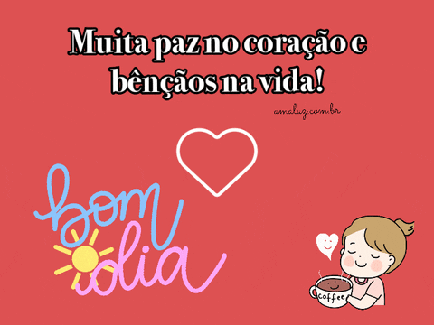 Muita paz no coração, bom dia gifs