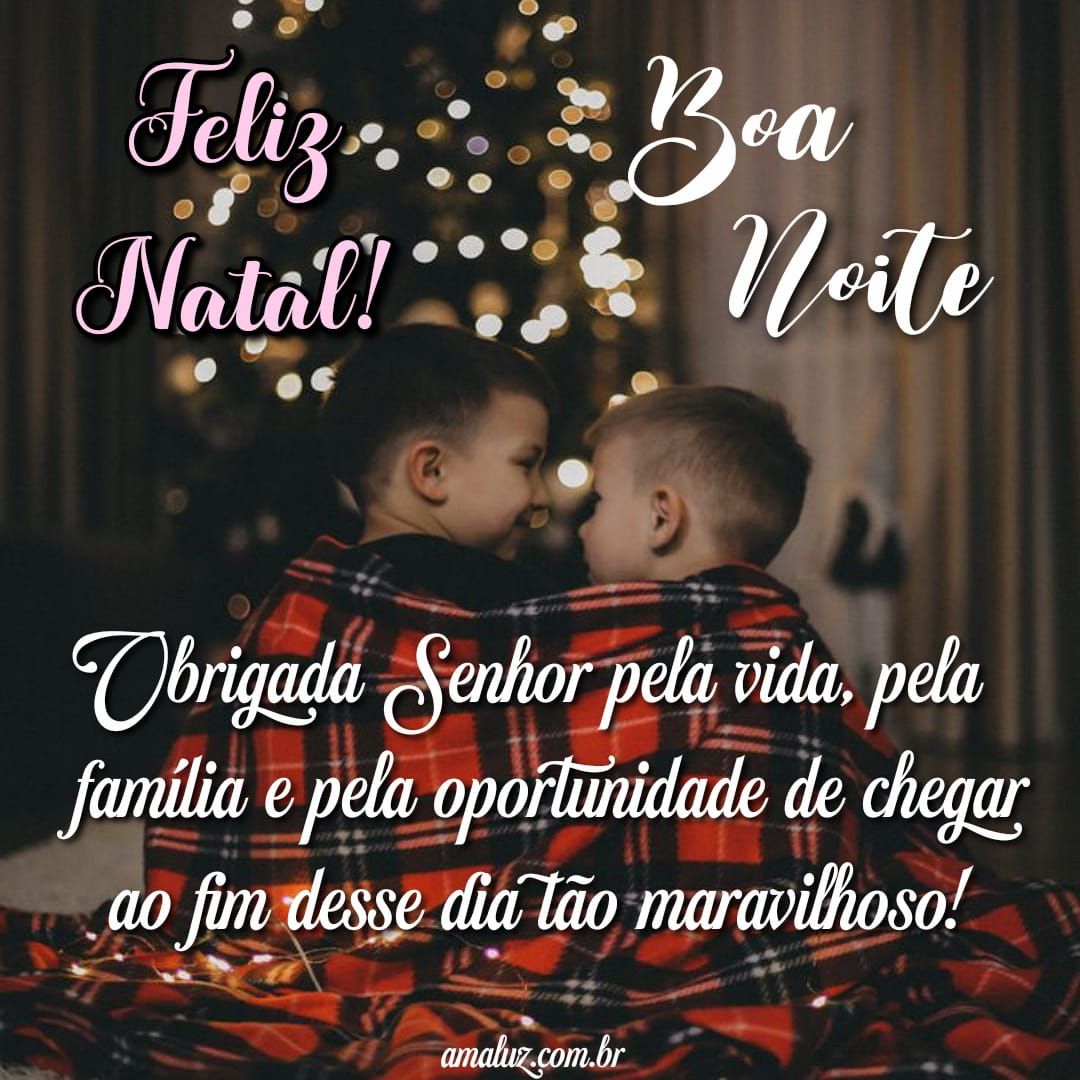 Muitos agradecimentos, boa noite, natal