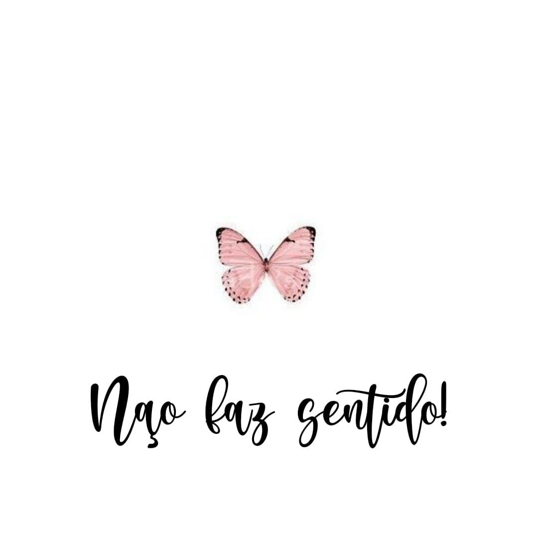 Não faz sentido