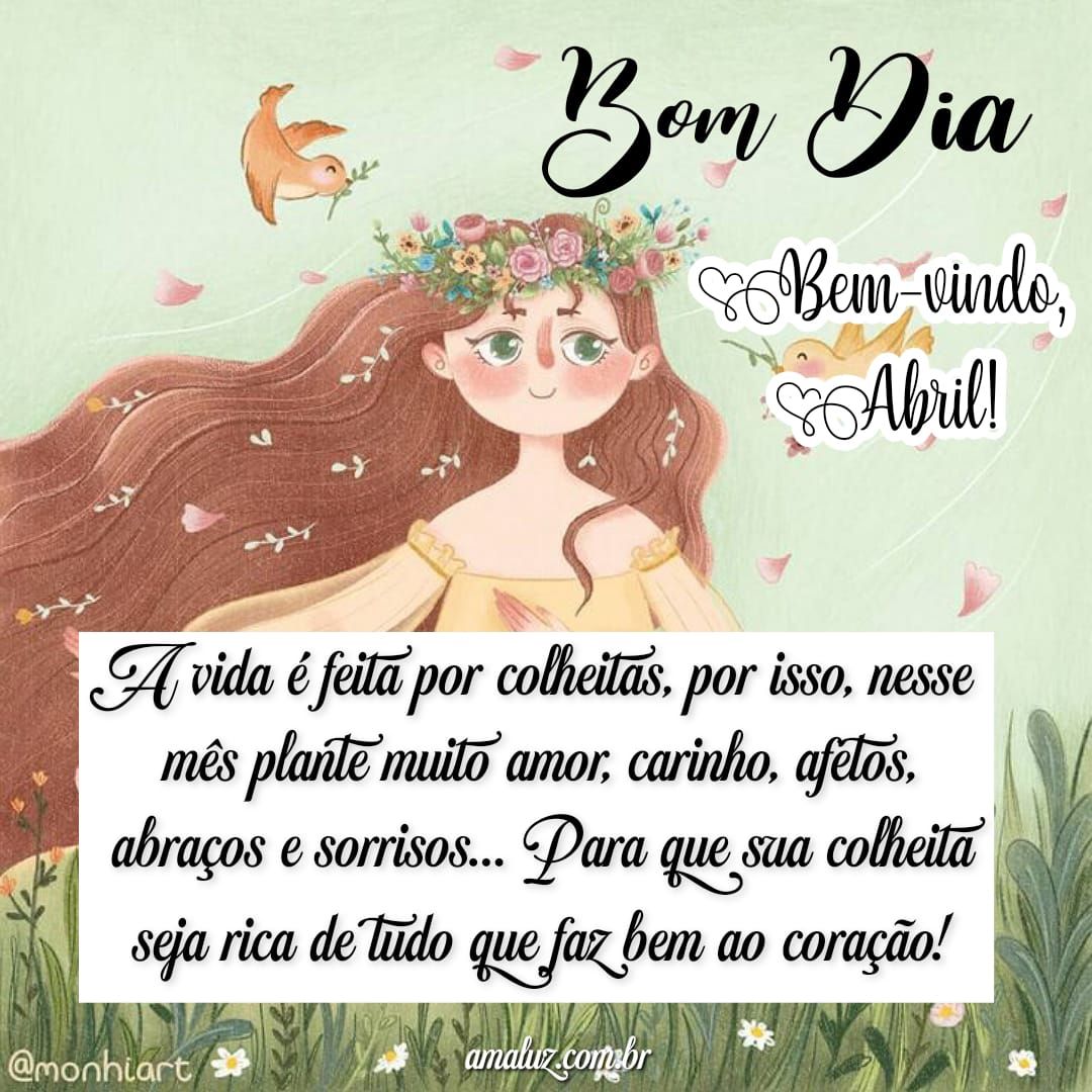 Nesse mês de abril plante muito amor