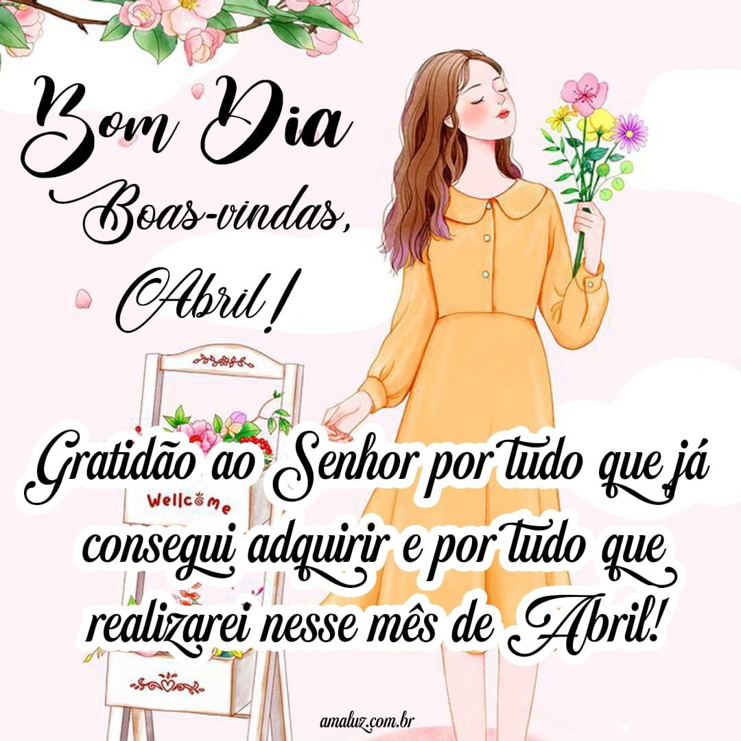 Obrigada por tudo que realizarei nesse mês de abril