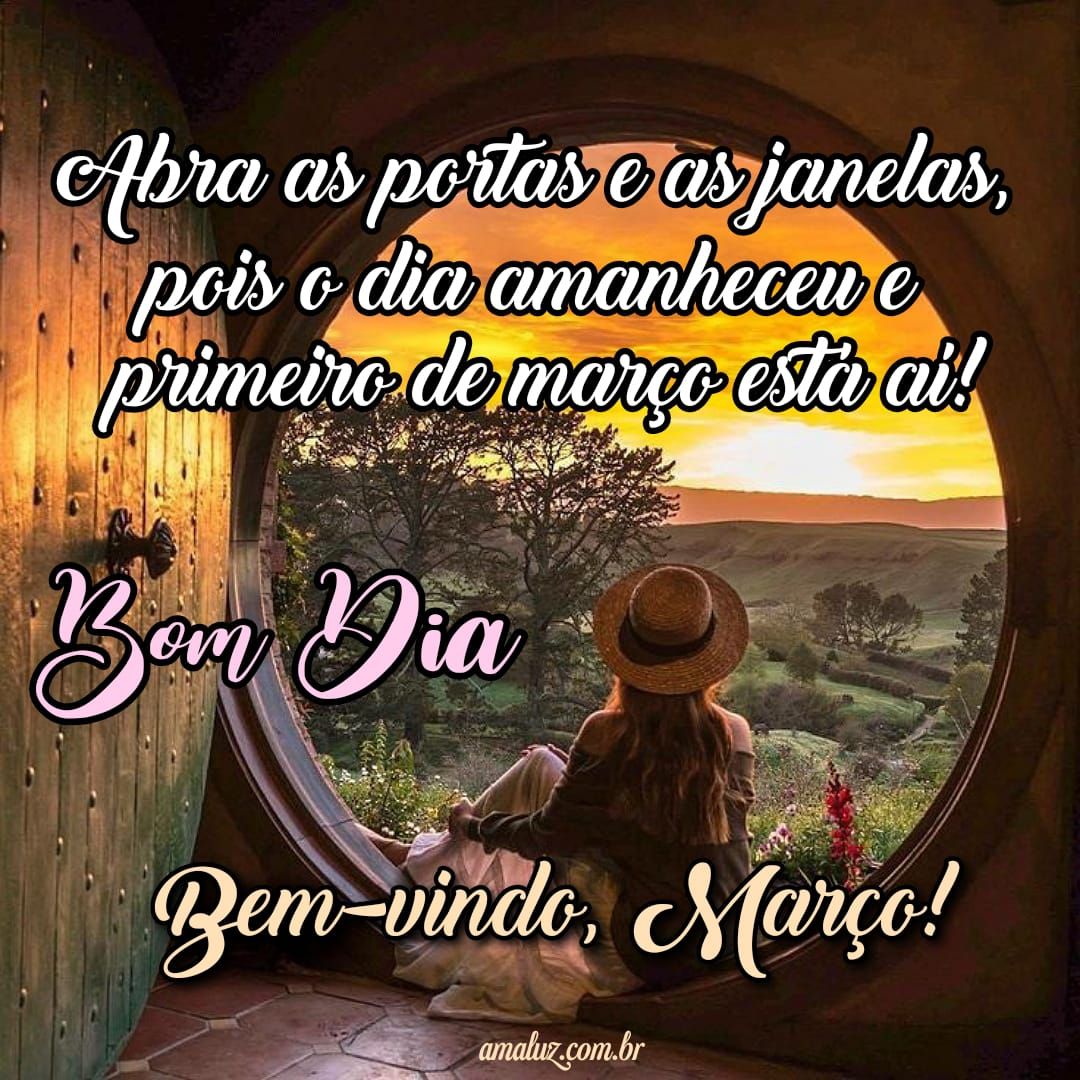 Primeiro de março está ai, bom dia