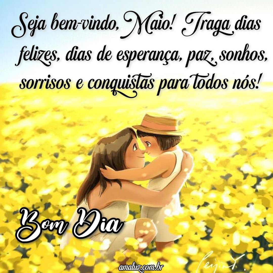 Seja bem vindo, maio