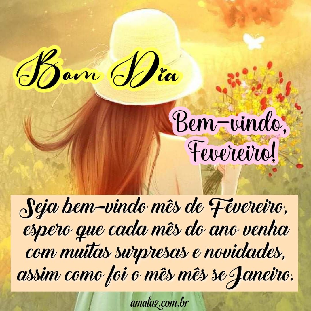 Seja bem vindo mês de fevereiro