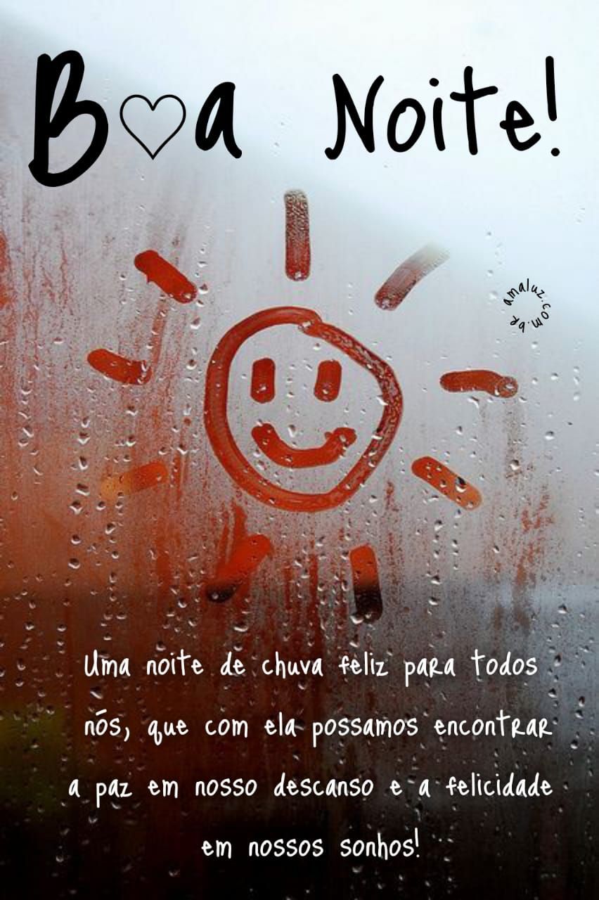 Uma noite de chuva feliz para todos nós