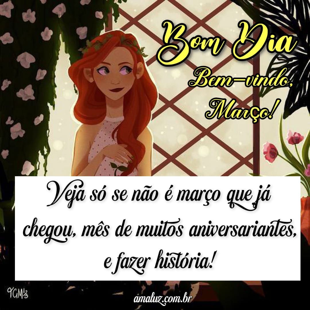 Veja só se não é março que já chegou