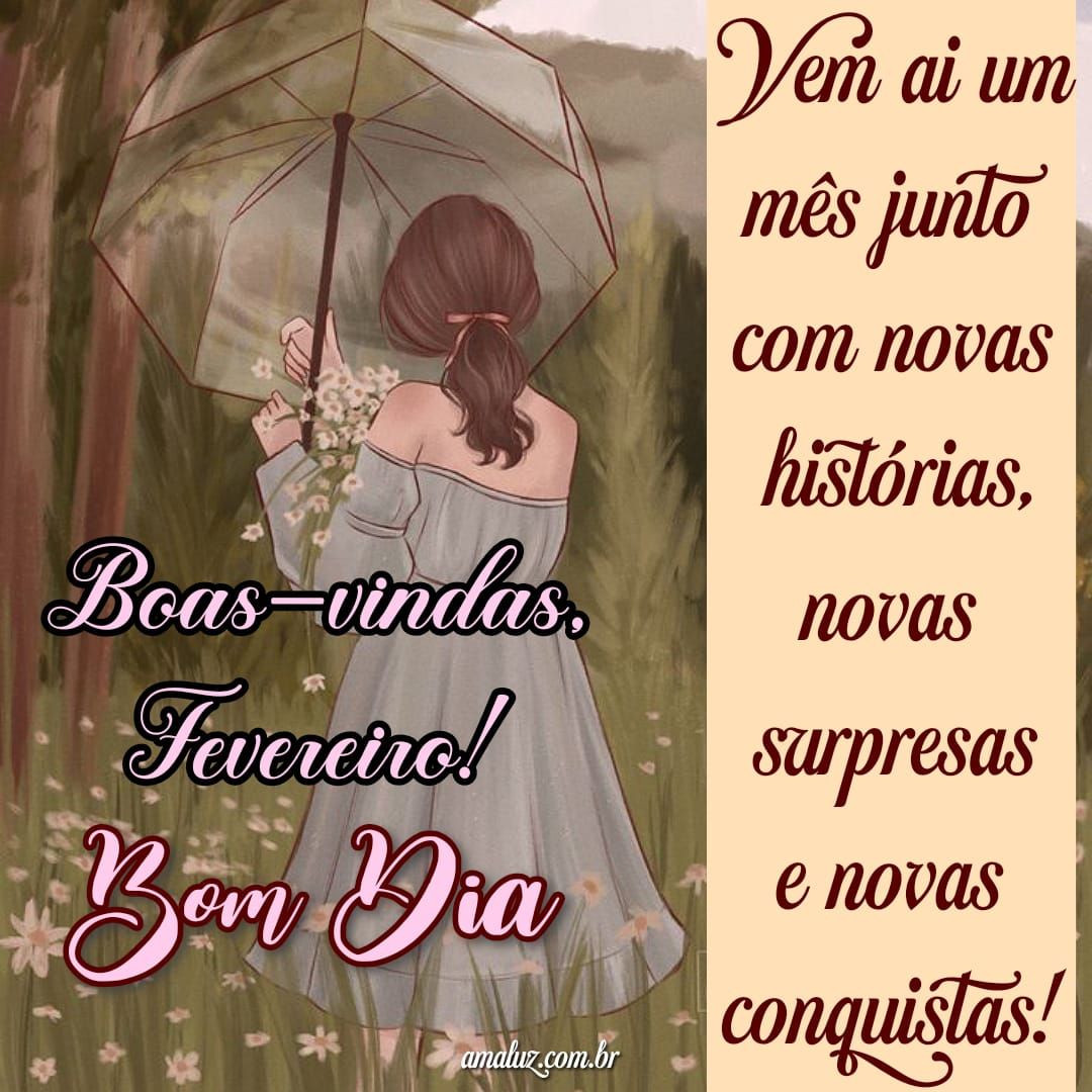 vem ai mês de fevereiro, bem vindo