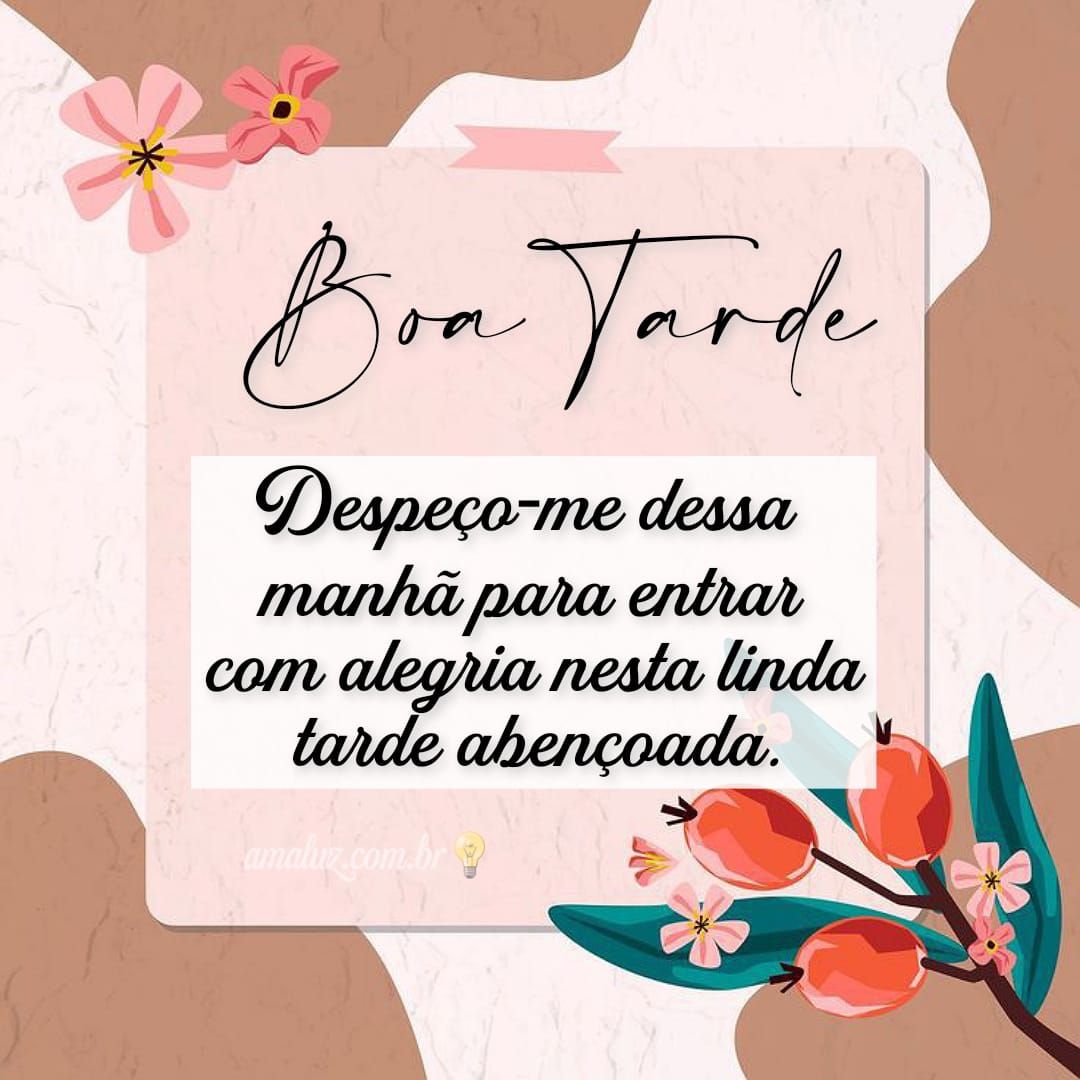 Boa tarde com imagens bonitas de flores