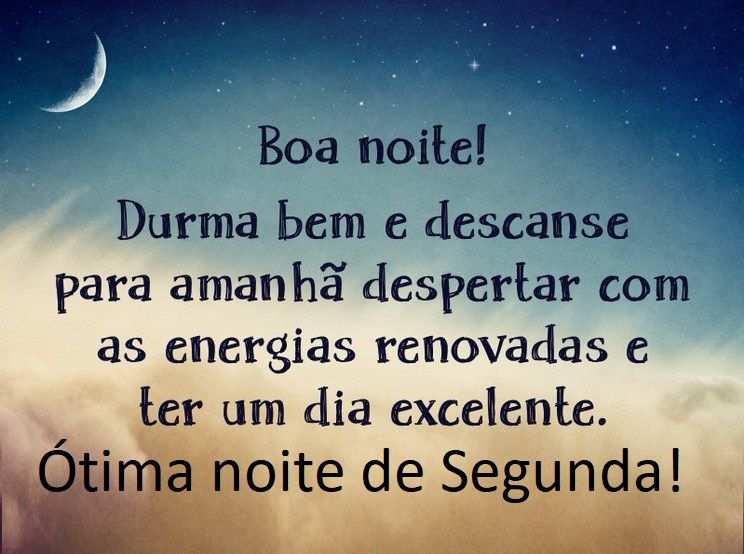 30 Fotos de Boa Noite de Segunda Feira com Mensagens de Motivação