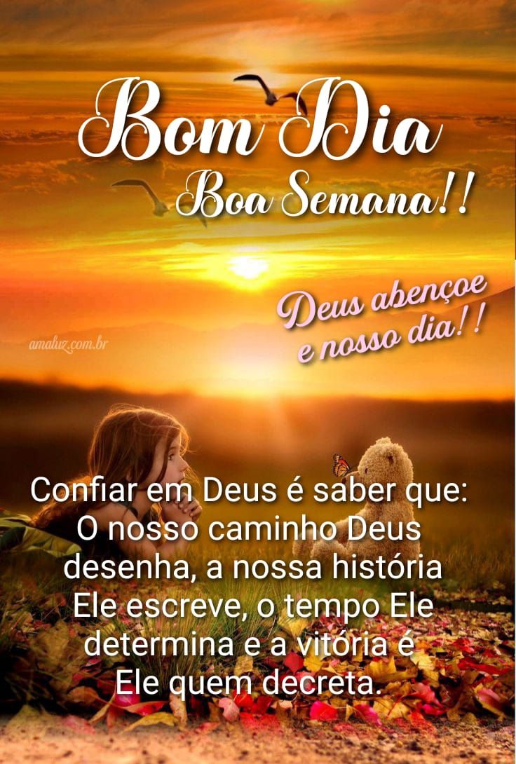 Deus abençoe nosso dia bom dia boa semana