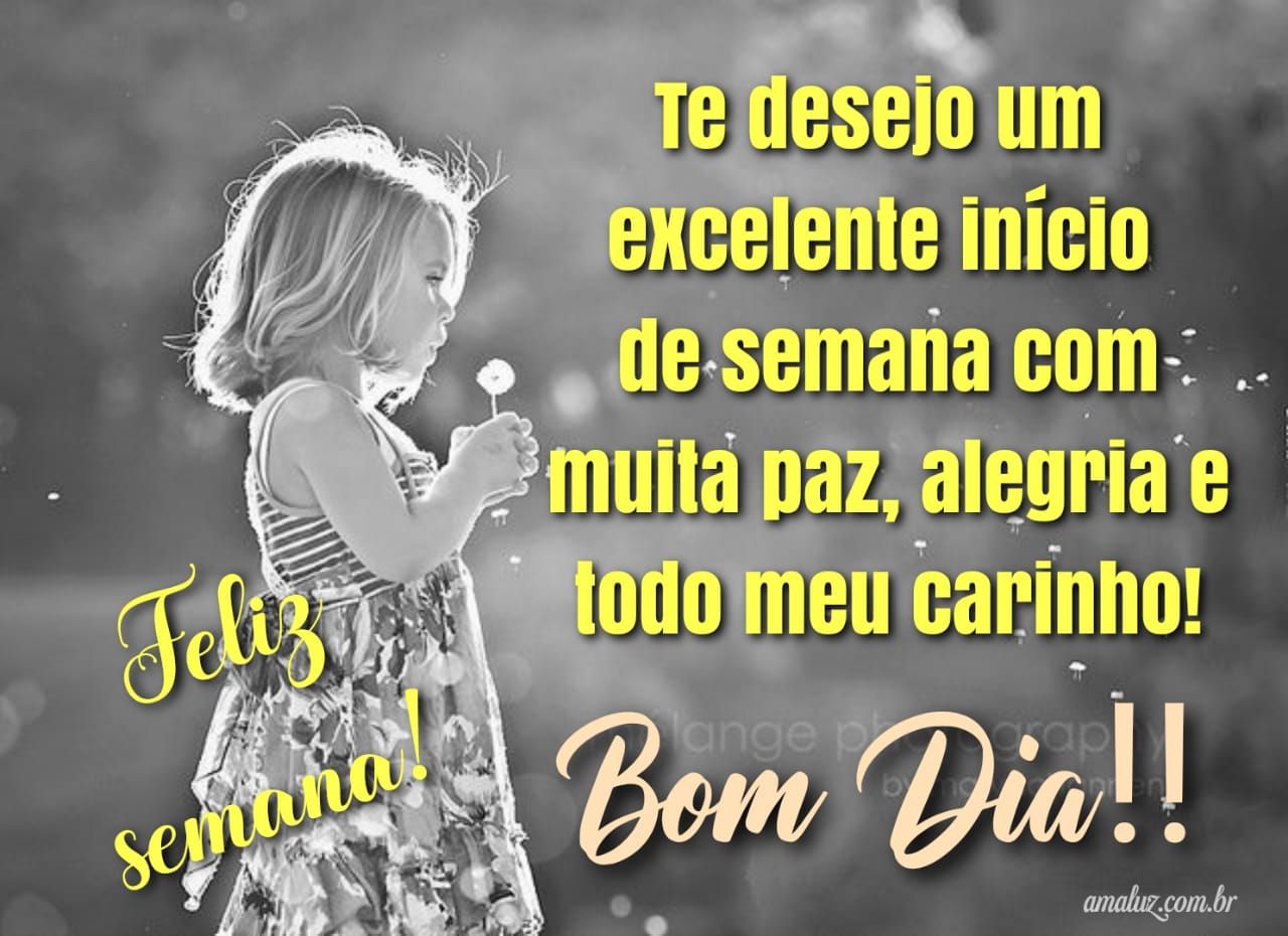 Te-desejo-uma-feliz-semana-bom-dia