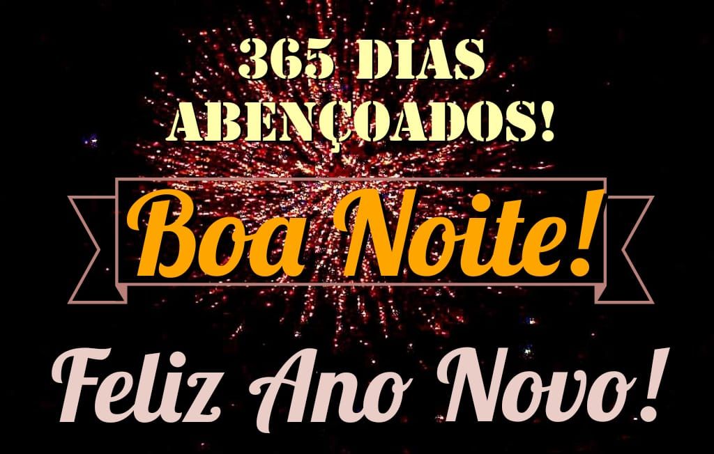 365 dias abençoados, boa noite