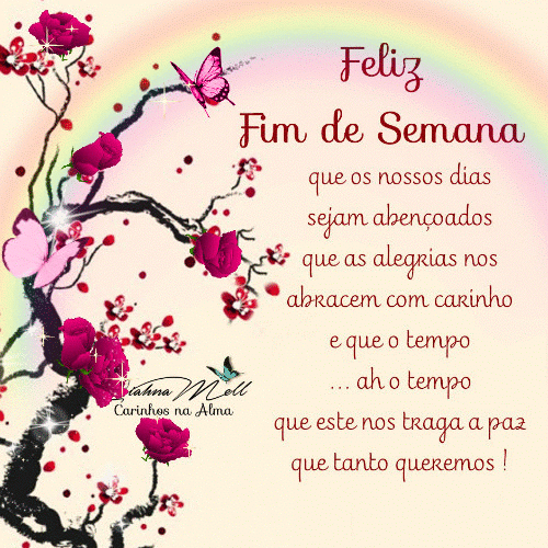 Feliz fim de semana abençoados!