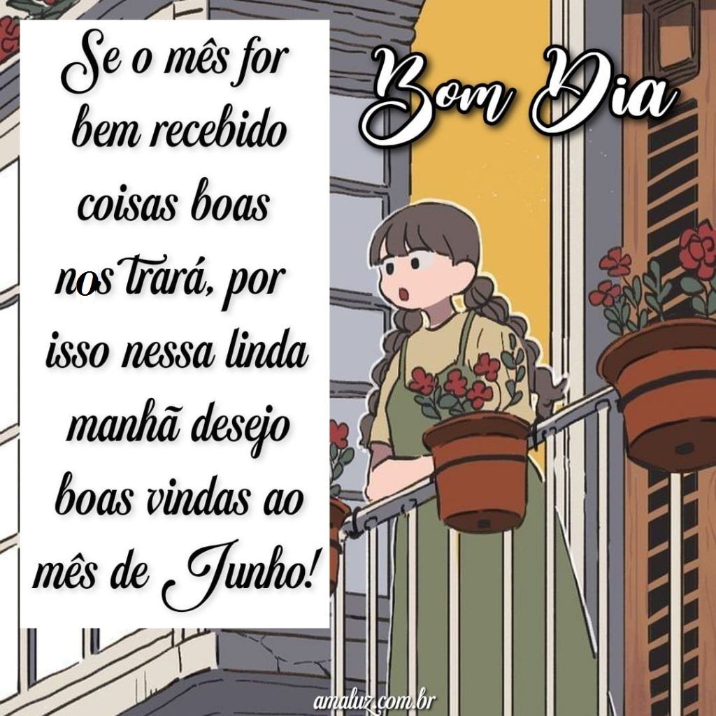Frases-de-bem-vindo-mes-de-junho-1024x1024