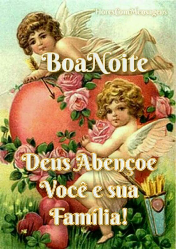 Boa Noite! Deus abençoe a você e a sua família