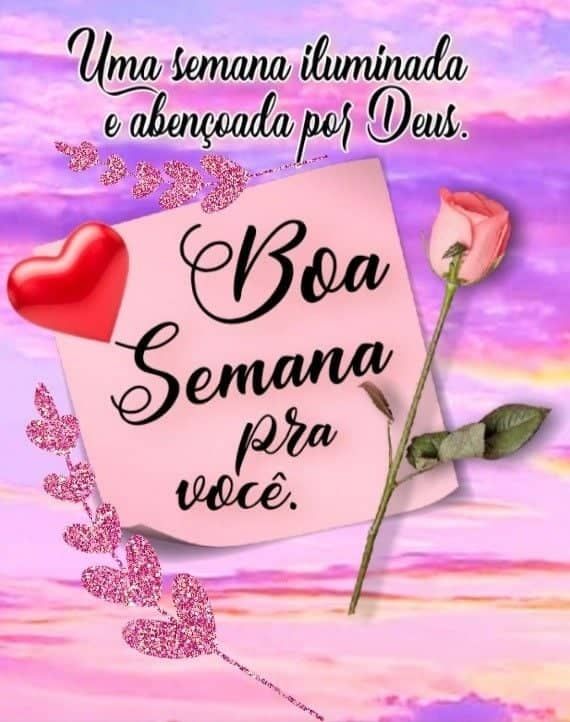 Boa semana pra você