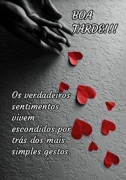 Boa tarde com verdadeiros sentimentos