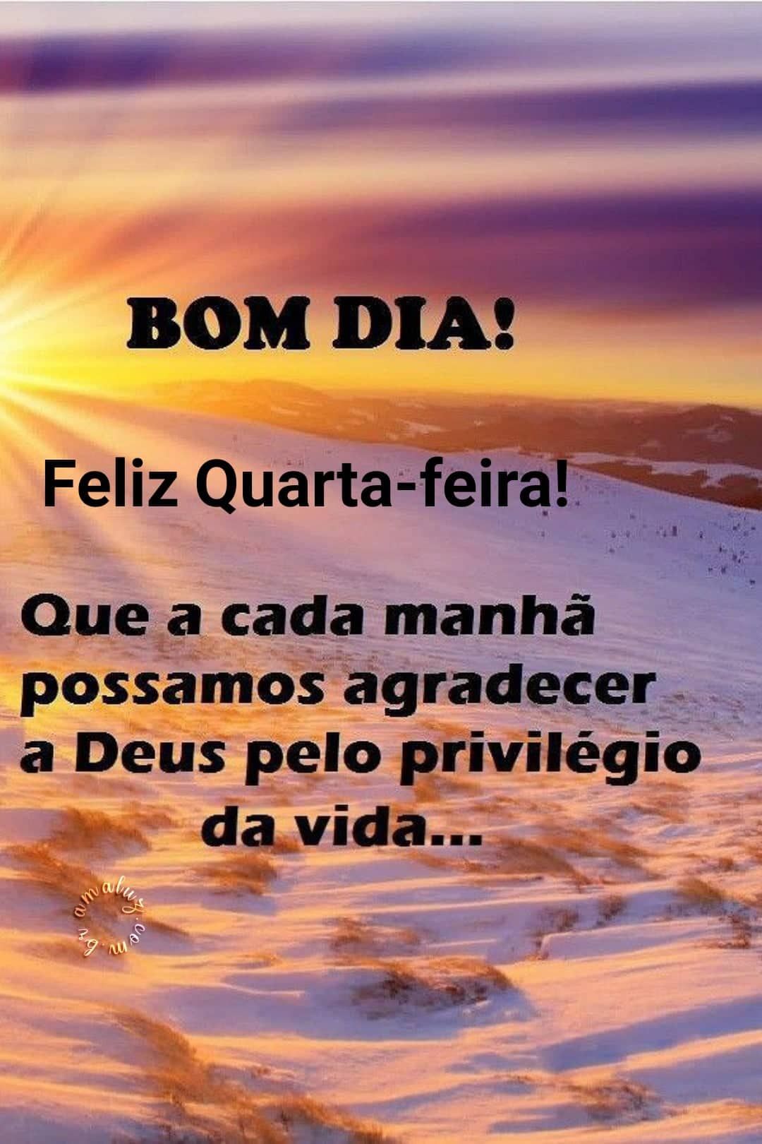 Bom dia feliz quarta feira