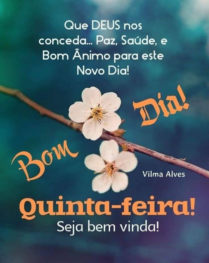 Bom dia quinta feira seja bem vindo