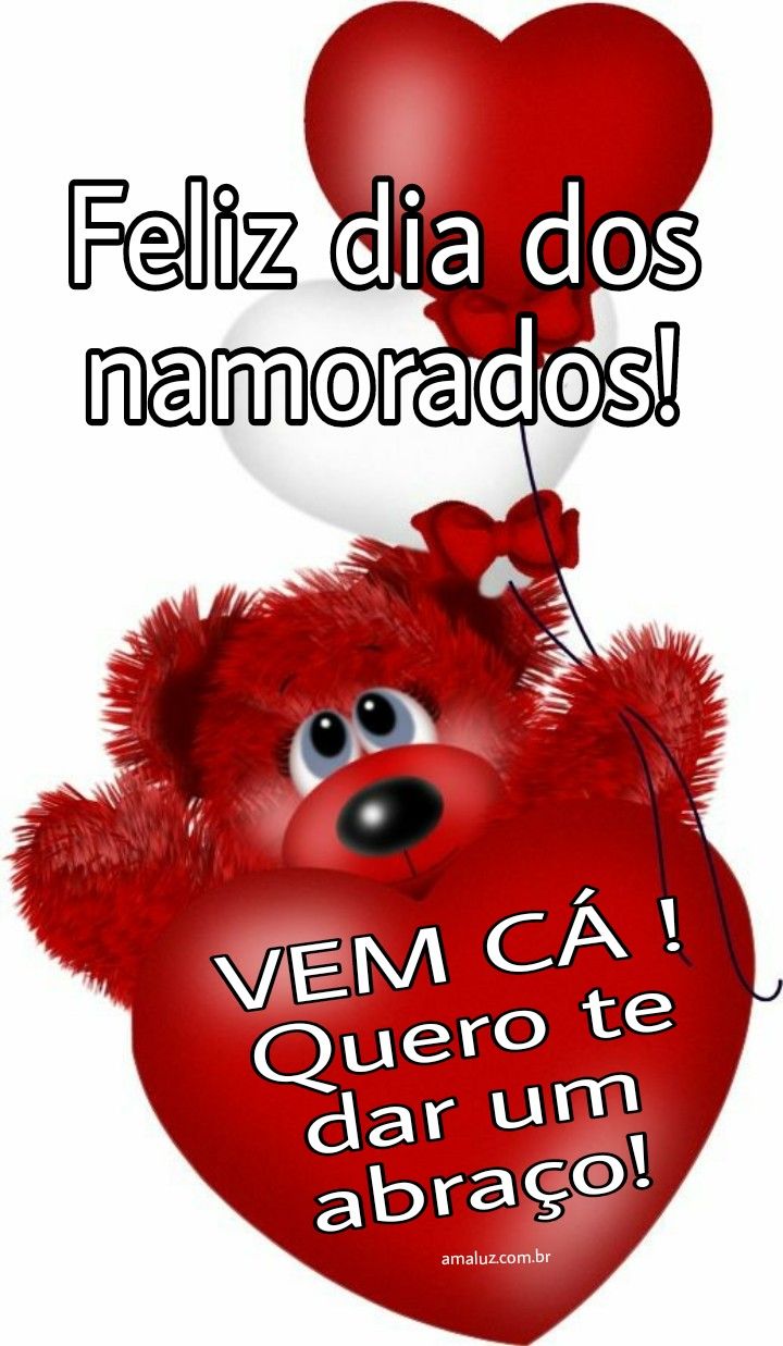 Feliz dia dos namorados cheios de abraços