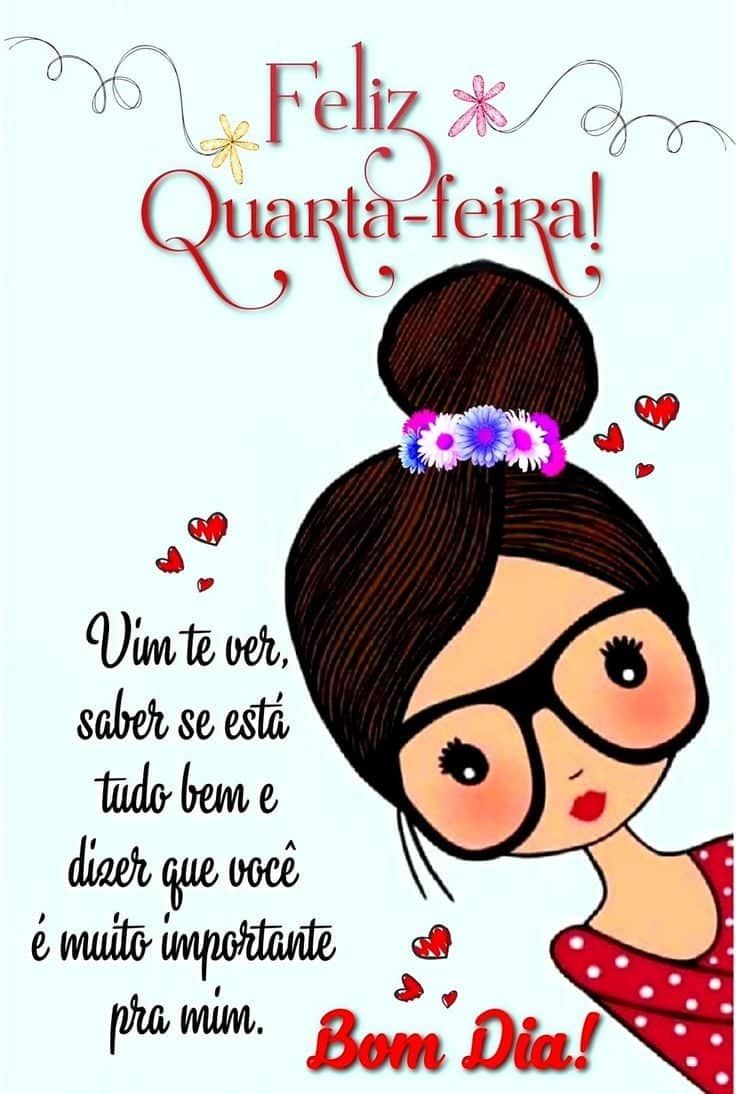 Feliz quarta feira bom dia