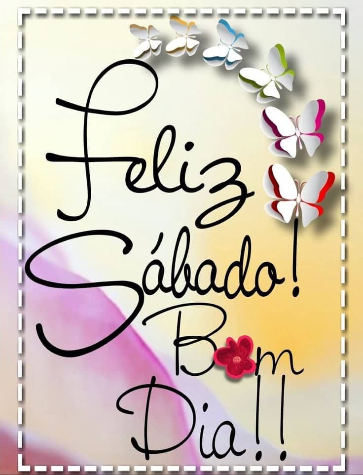 Frases com bom dia e feliz sábado