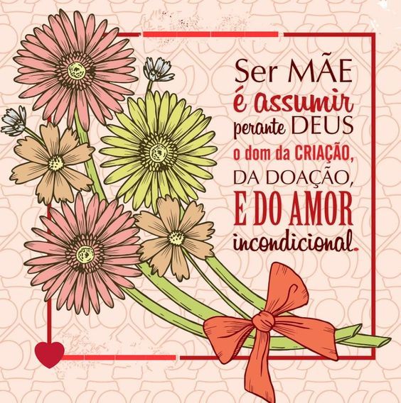 Feliz dia das Mães! Mensagens com Amor e Carinho para sua Rainha