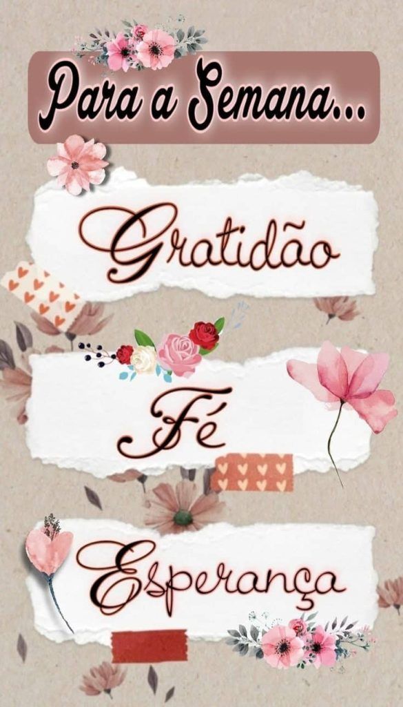 Para a semana gratidão fé e esperança