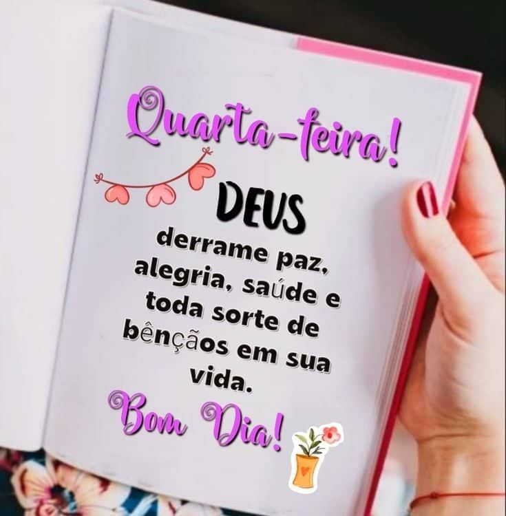Quarta feira com paz e bênçãos bom dia