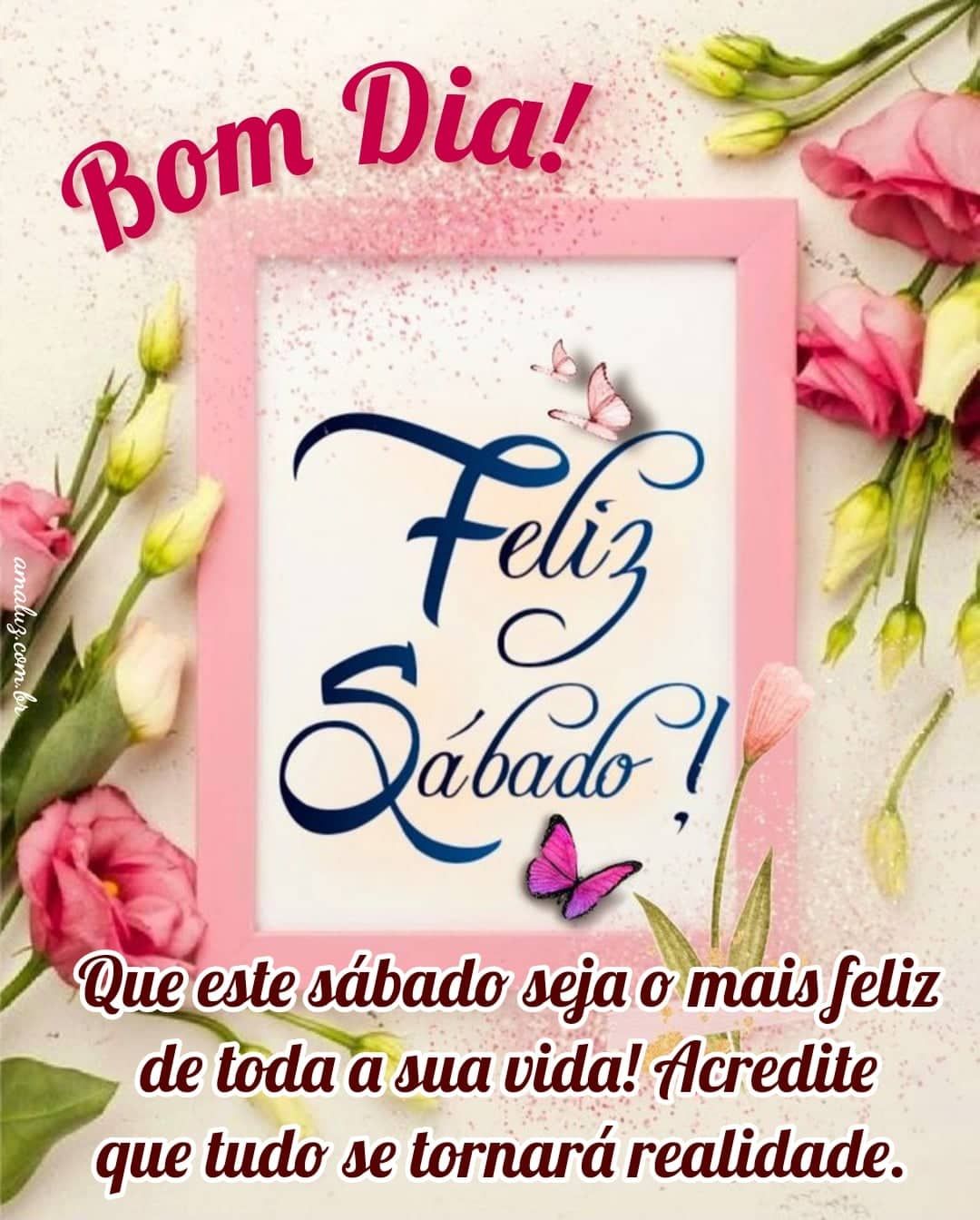 Que este sábado seja o mais feliz