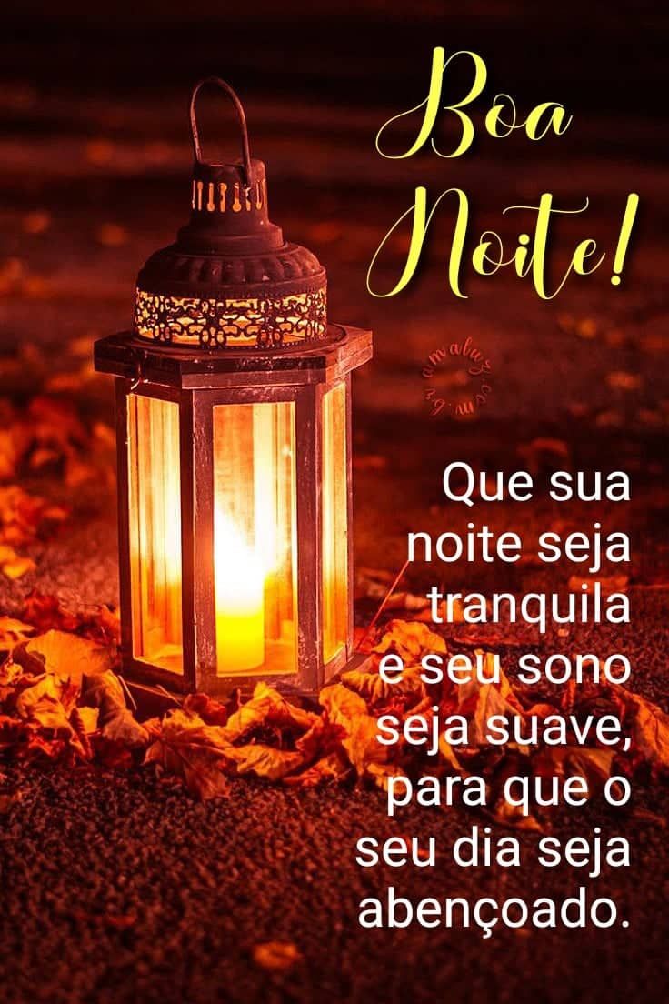 Que sua noite seja tranquila boa noite
