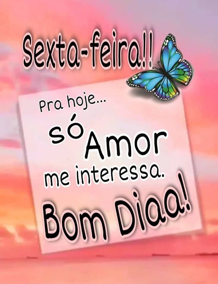 Sexta feira bom dia