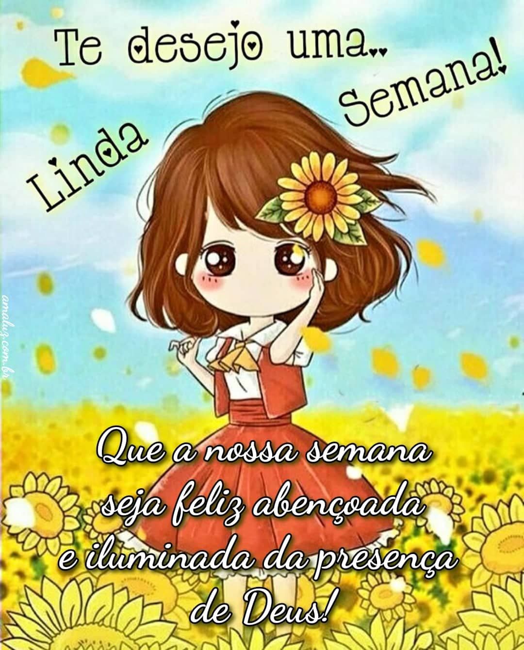 Te desejo uma linda semana