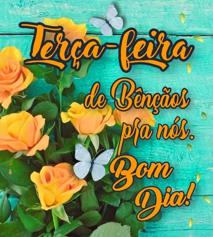 Terça feira de bênçãos e amores para nós