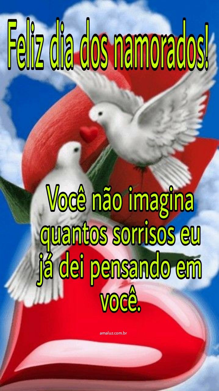 Um feliz dia dos namorados com muitos pensamentos apaixonados.