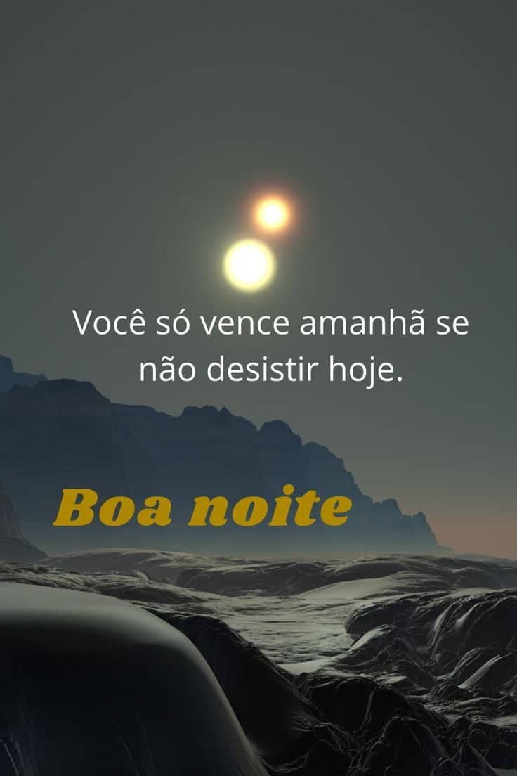 Você so vence amanhã se não desistir hoje