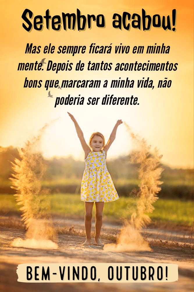 Adeus setembro bem vindo outubro