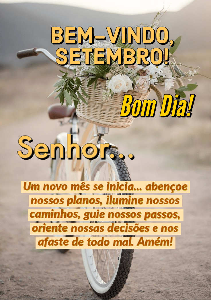 Bem vindo setembro com bênçãos de Deus