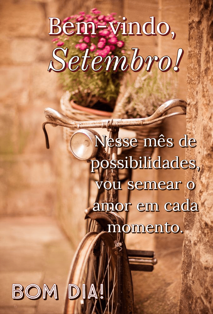 Bom dia bem vindo setembro mensagens