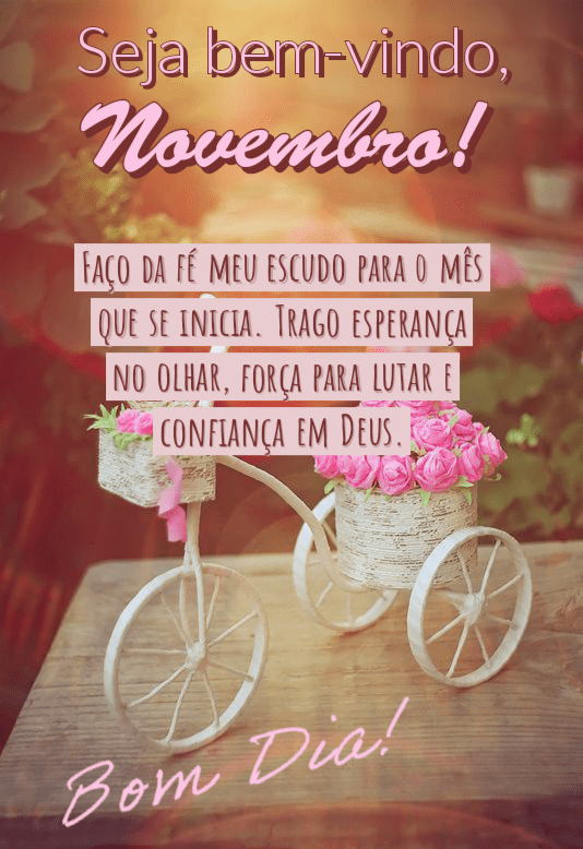 Bom dia seja bem vindo novembro