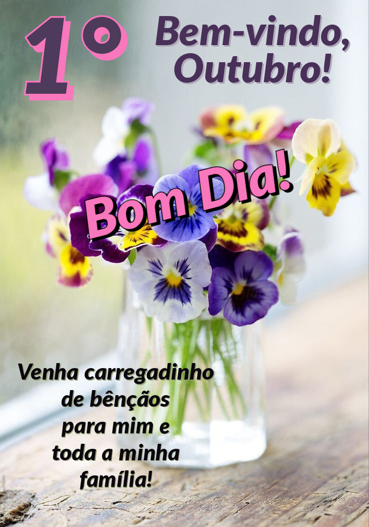 Dia primeiro de outubro bem vindo