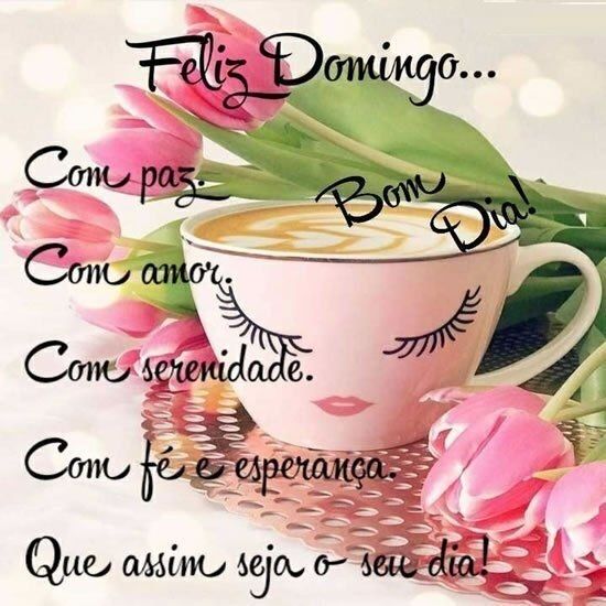 Feliz domingo de paz, amor e serenidade